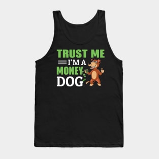 Money Dog digs into wealth Tank Top